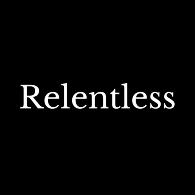 Relentless