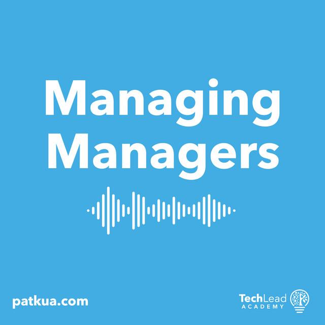 Episode 23: The many flavours of managing managers with Maggie Litton