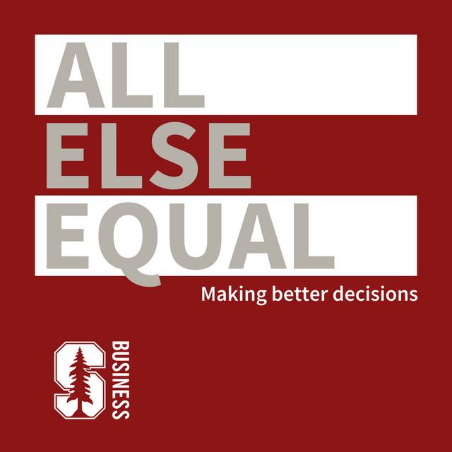 All Else Equal: Making Better Decisions