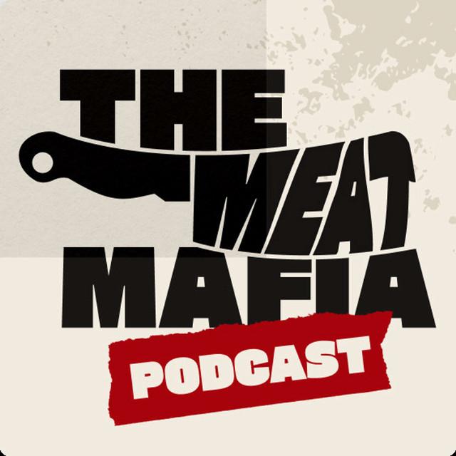 The Meat Mafia Podcast